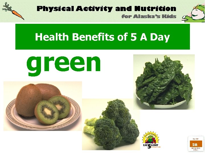 Health Benefits of 5 A Day green 28 