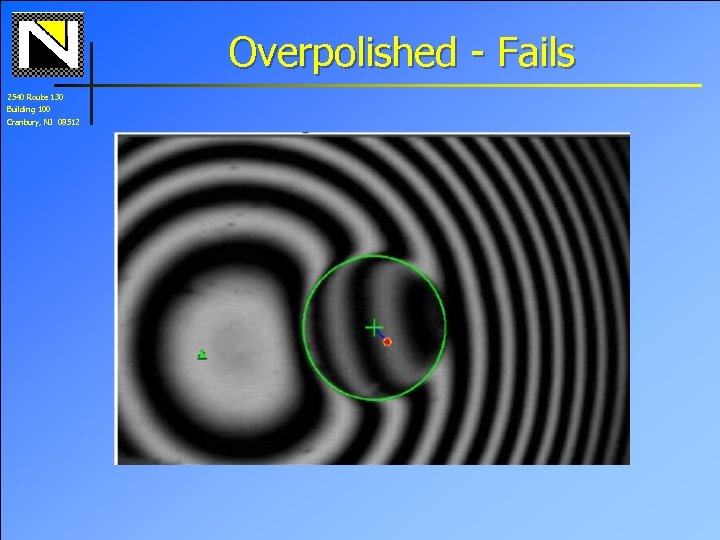 Overpolished - Fails 2540 Route 130 Building 100 Cranbury, NJ 08512 