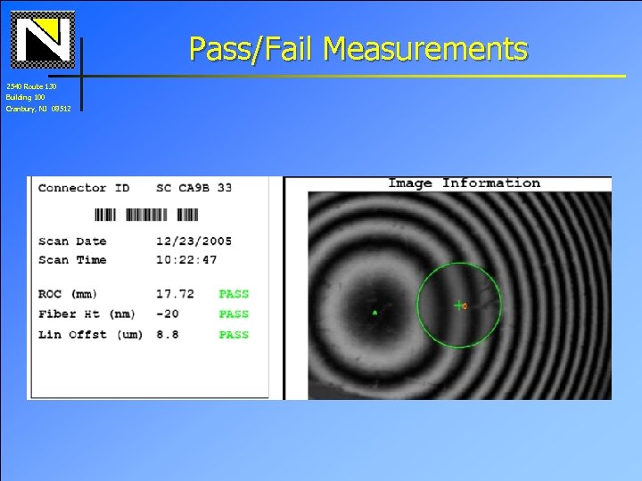 Pass/Fail Measurements 2540 Route 130 Building 100 Cranbury, NJ 08512 