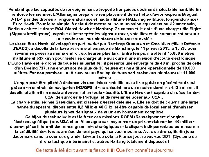 Pendant que les capacités de renseignement aéroporté françaises déclinent inéluctablement, Berlin renforce les siennes.