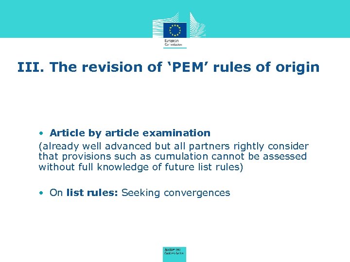 III. The revision of ‘PEM’ rules of origin • Article by article examination (already