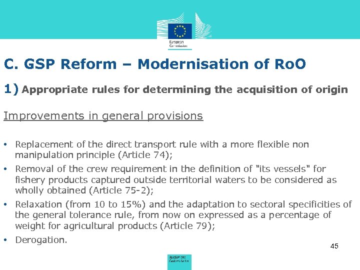 C. GSP Reform – Modernisation of Ro. O 1) Appropriate rules for determining the