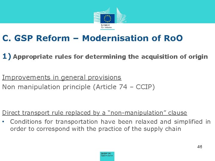 C. GSP Reform – Modernisation of Ro. O 1) Appropriate rules for determining the