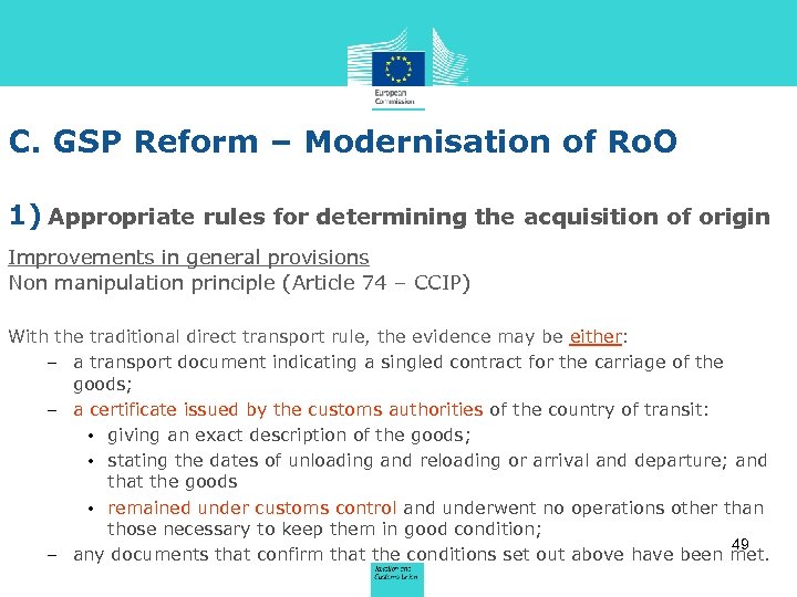 C. GSP Reform – Modernisation of Ro. O 1) Appropriate rules for determining the