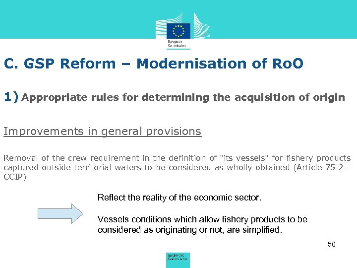 C. GSP Reform – Modernisation of Ro. O 1) Appropriate rules for determining the