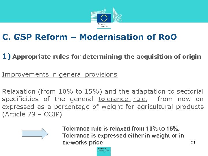 C. GSP Reform – Modernisation of Ro. O 1) Appropriate rules for determining the