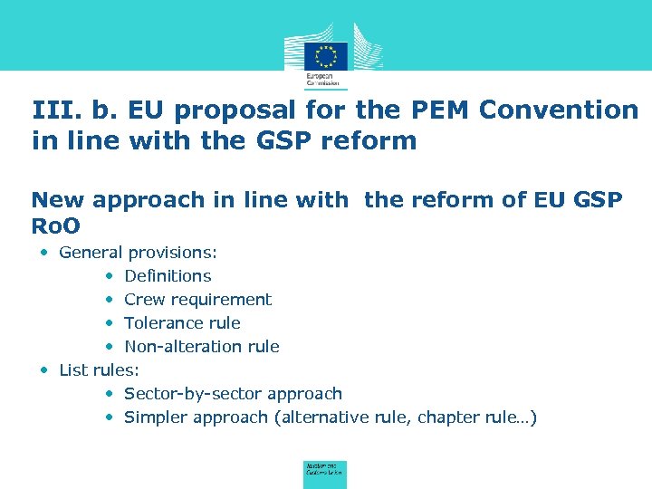 III. b. EU proposal for the PEM Convention in line with the GSP reform