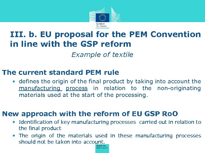 III. b. EU proposal for the PEM Convention in line with the GSP reform