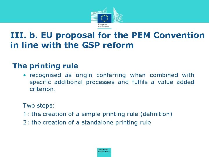 III. b. EU proposal for the PEM Convention in line with the GSP reform