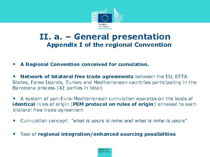 II. a. – General presentation Appendix I of the regional Convention • A Regional