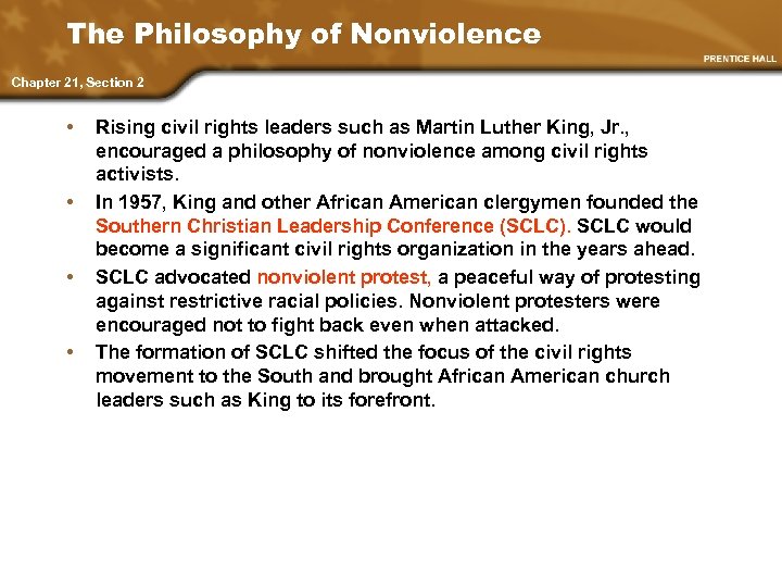 The Philosophy of Nonviolence Chapter 21, Section 2 • • Rising civil rights leaders