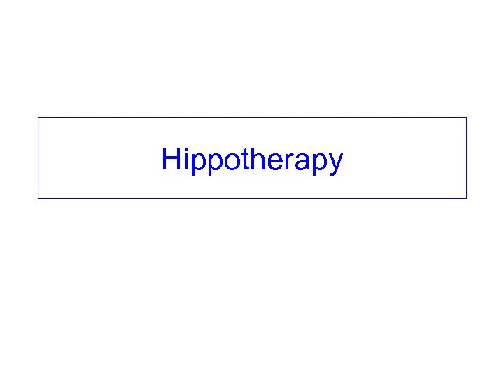 Hippotherapy 