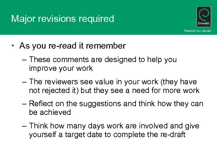 Major revisions required • As you re-read it remember – These comments are designed