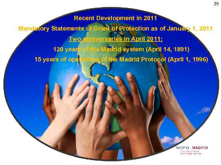 26 Recent Development in 2011 Mandatory Statements of Grant of Protection as of January