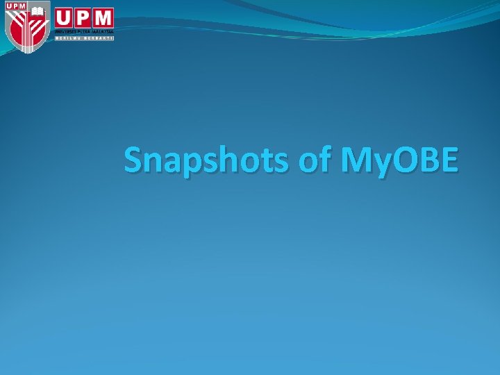 Snapshots of My. OBE 