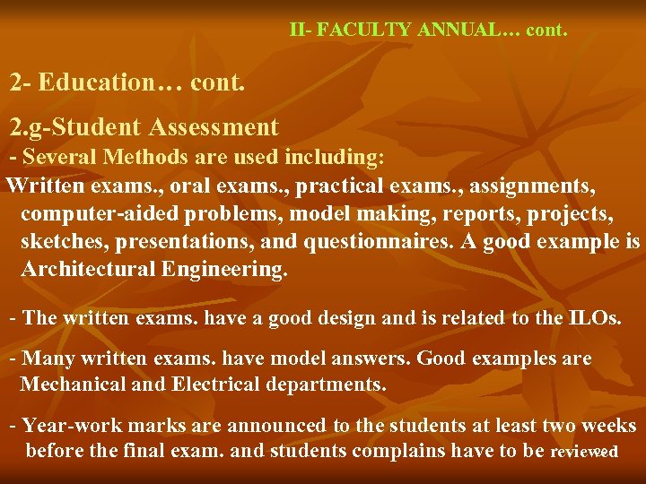 II- FACULTY ANNUAL… cont. 2 - Education… cont. 2. g-Student Assessment - Several Methods