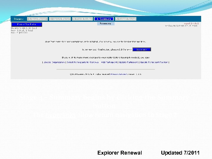 Stage 4 – Summary begins by clicking the Summary button The hyperlinks allow return