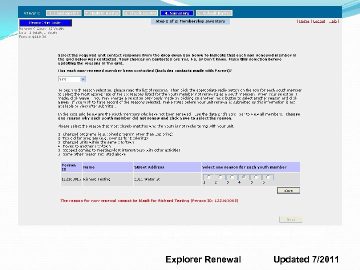 Contact question must be answered and reason for non-renewal entered Explorer Renewal Updated 7/2011