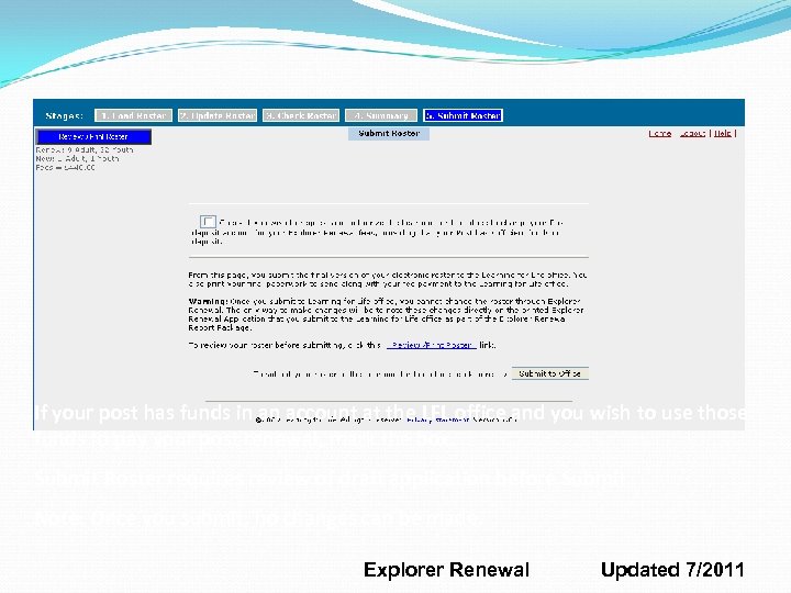 If your post has funds in an account at the LFL office and you