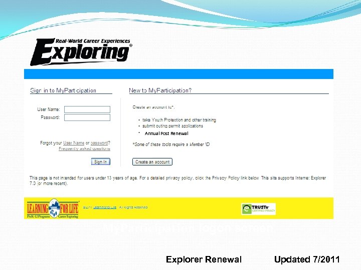 Annual Post Renewal My. Participation logon screen Explorer Renewal Updated 7/2011 
