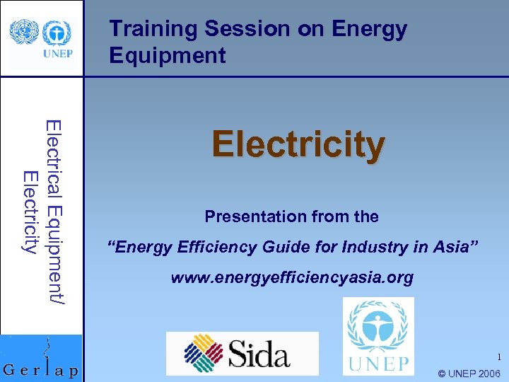 Training Session on Energy Equipment Electrical Equipment/ Electricity Presentation from the “Energy Efficiency Guide