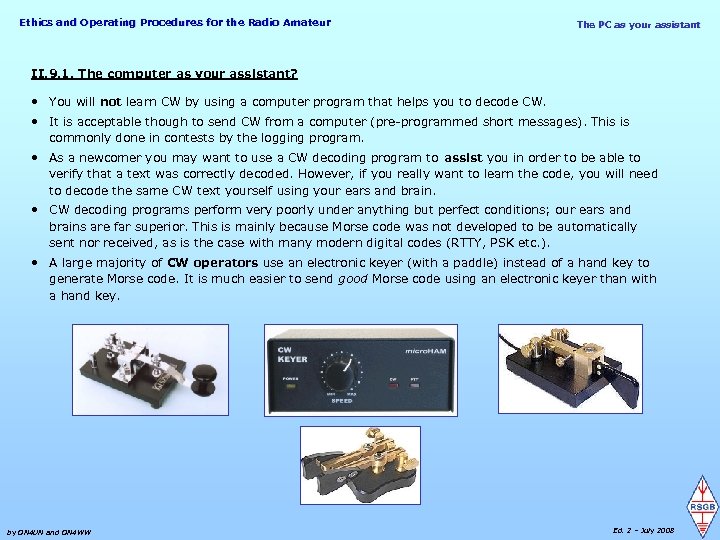 Ethics and Operating Procedures for the Radio Amateur The PC as your assistant II.