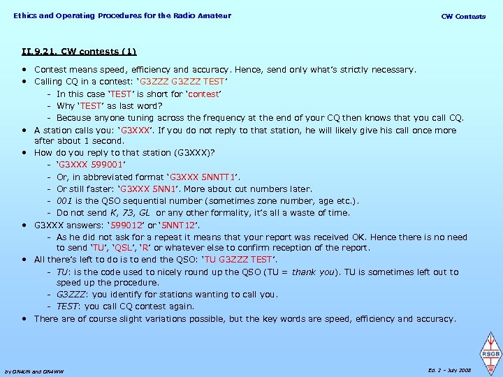 Ethics and Operating Procedures for the Radio Amateur CW Contests II. 9. 21. CW