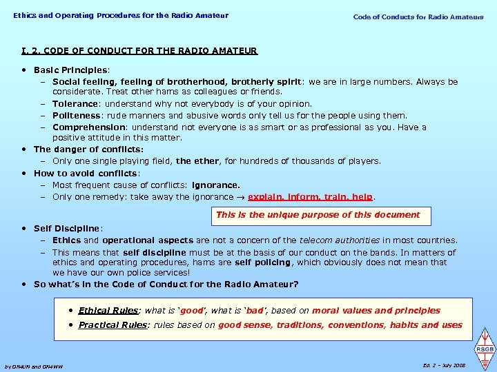 Ethics and Operating Procedures for the Radio Amateur Code of Conducts for Radio Amateurs