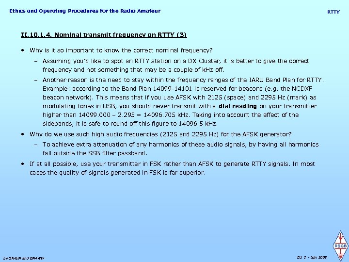 Ethics and Operating Procedures for the Radio Amateur RTTY II. 10. 1. 4. Nominal