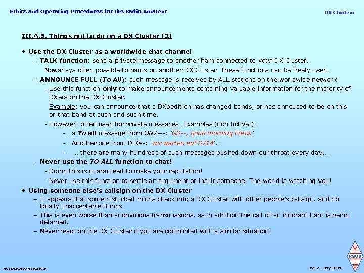 Ethics and Operating Procedures for the Radio Amateur DX Clusters III. 6. 5. Things