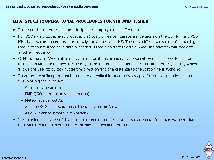 Ethics and Operating Procedures for the Radio Amateur VHF and higher III. 8. SPECIFIC
