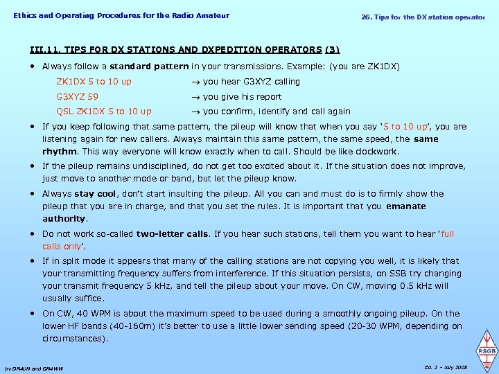 Ethics and Operating Procedures for the Radio Amateur 26. Tips for the DX station