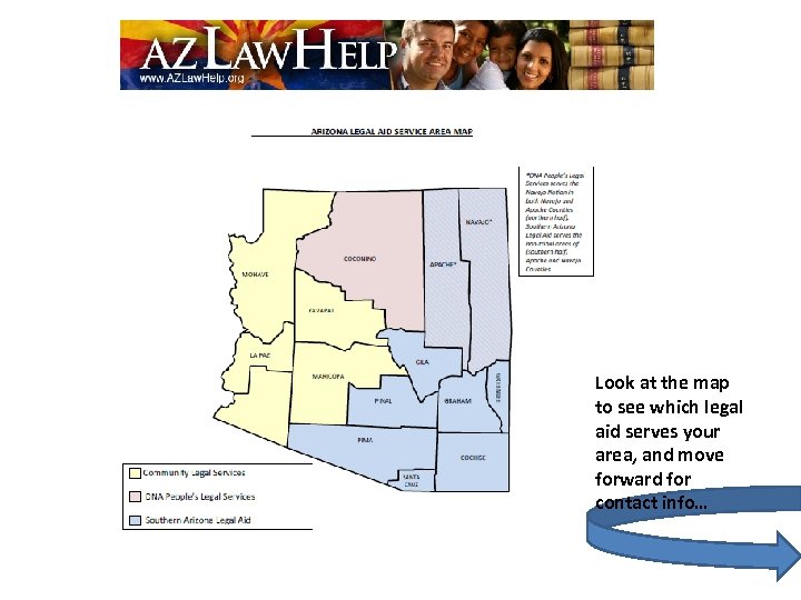 Look at the map to see which legal aid serves your area, and move