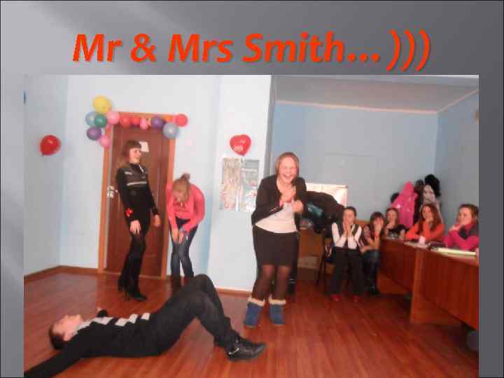 Mr & Mrs Smith…))) 