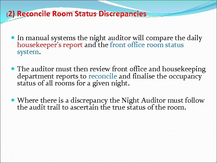 Conduct Night Audit Week 15 16 Competencies