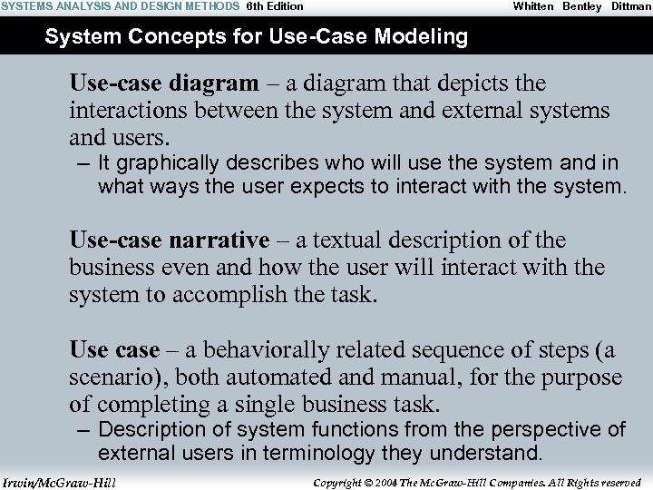 SYSTEMS ANALYSIS AND DESIGN METHODS 6 th Edition Whitten Bentley Dittman System Concepts for