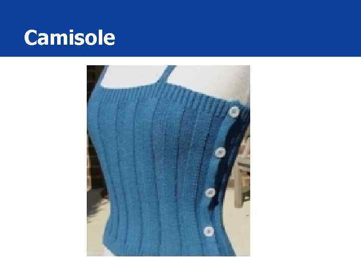 Camisole 