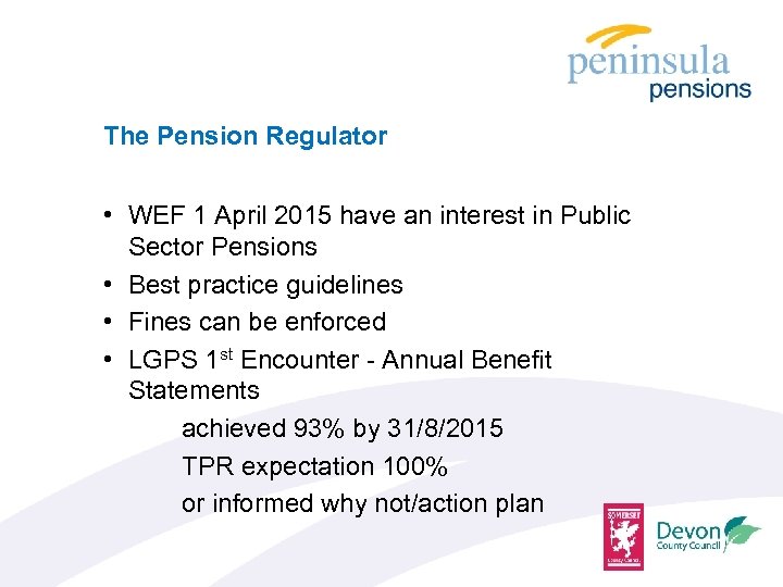 The Pension Regulator • WEF 1 April 2015 have an interest in Public Sector