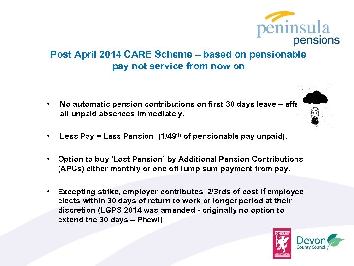 Post April 2014 CARE Scheme – based on pensionable pay not service from now