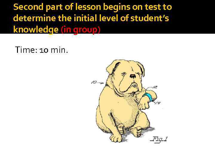 Second part of lesson begins on test to determine the initial level of student’s