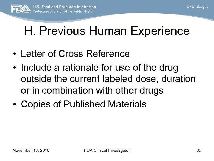 H. Previous Human Experience • Letter of Cross Reference • Include a rationale for