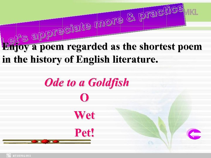 Enjoy a poem regarded as the shortest poem in the history of English literature.