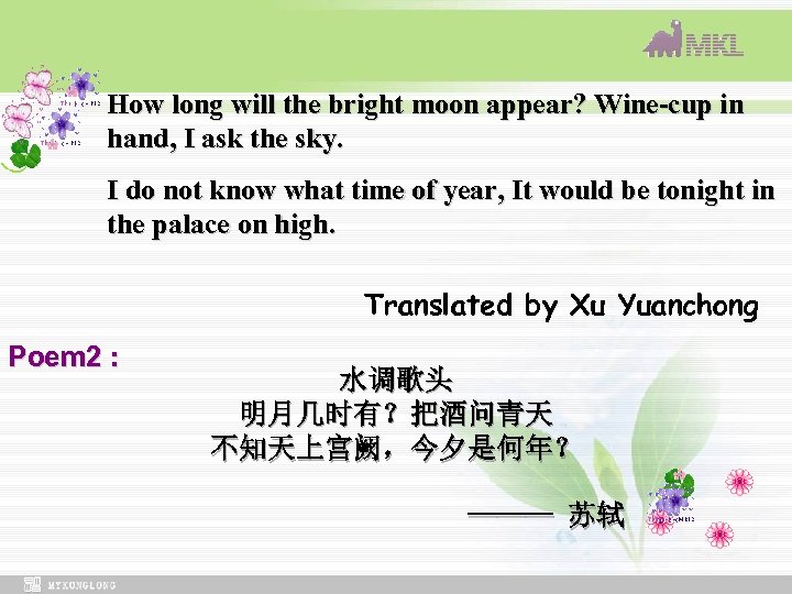 How long will the bright moon appear? Wine-cup in hand, I ask the sky.