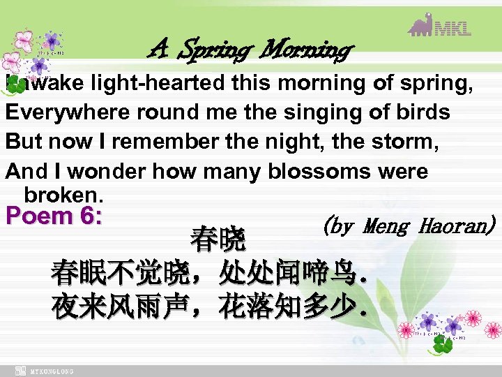 A Spring Morning I awake light-hearted this morning of spring, Everywhere round me the