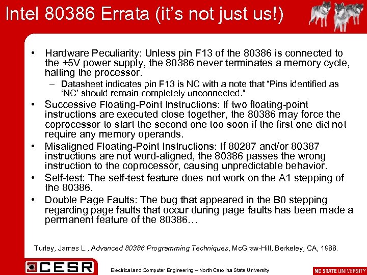 Intel 80386 Errata (it’s not just us!) • Hardware Peculiarity: Unless pin F 13