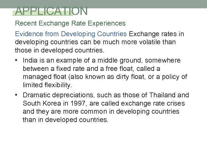 APPLICATION Recent Exchange Rate Experiences Evidence from Developing Countries Exchange rates in developing countries