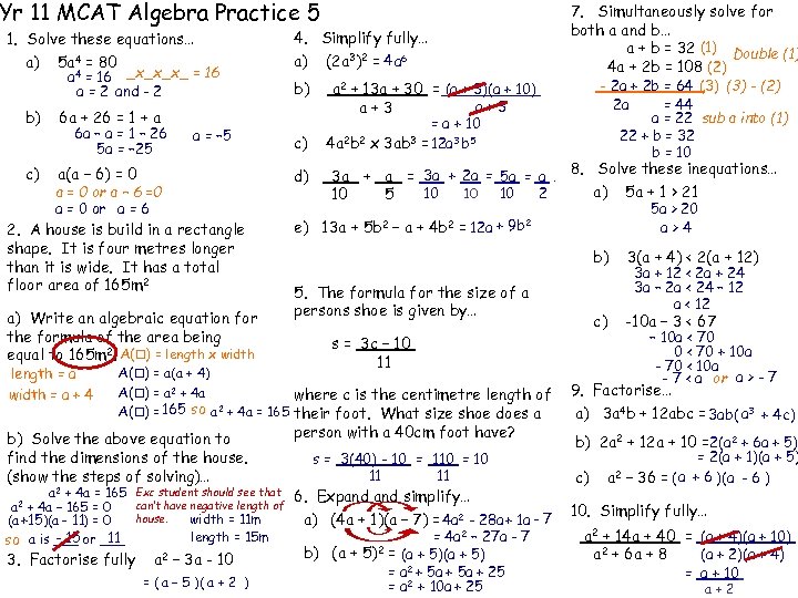 Yr 11 MCAT Algebra Practice 5 1. Solve these equations… a) b) c) 5