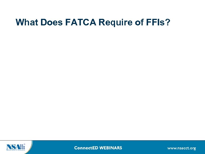 What Does FATCA Require of FFIs? 