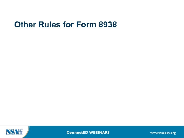 Other Rules for Form 8938 