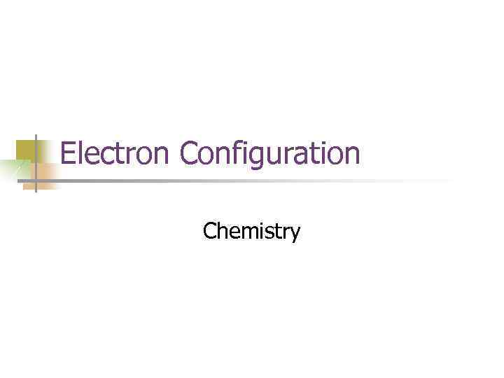 Electron Configuration Chemistry 